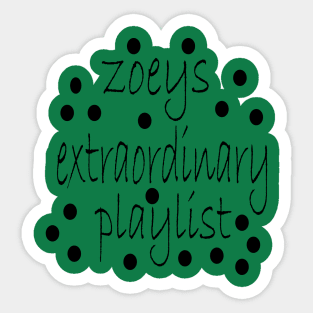 zoeys extraordinary playlist Sticker